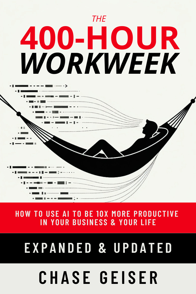 The 400-Hour Workweek by Chase Geiser